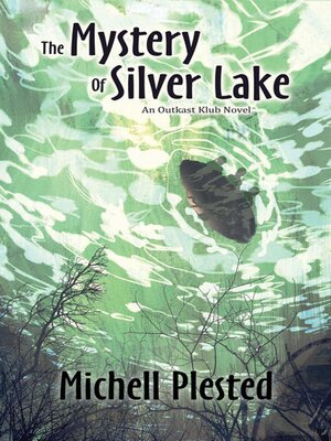 cover image of The Mystery of Silver Lake